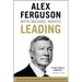Leading: Learning from Life and My Years at Manchester United