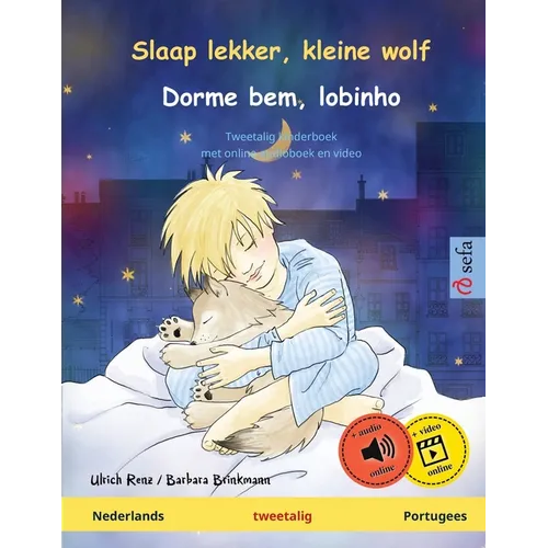 Slaap lekker, kleine wolf - Dorme bem, lobinho (Nederlands - Portugees): Tweetalig kinderboek, met online audioboek - Paperback