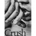 Crush: Twentieth Anniversary Edition Volume 99