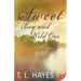 Sweet Boy and Wild One