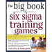 Big Book of 6 SIGMA Training Games Pro
