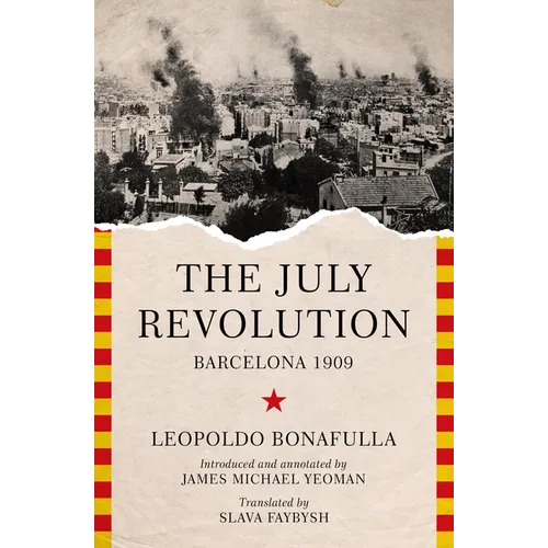 The July Revolution: Barcelona 1909