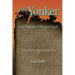 The Yonker - Lost Treasure of Esopus Creek (the Devar-Garrison Historical Mystery Series) Book 4: Untangling the Roots of American Tolerance and Liber