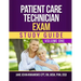 Patient Care Technician Exam Study Guide: Volume One