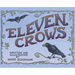Eleven Crows
