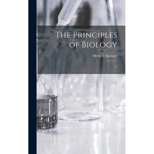 The Principles of Biology: 1