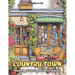 Country Town: Relaxing Coloring Book for Adults with Beautiful Country Market, Charming Restaurant and Cozy Cafe
