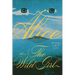 Alice, or the Wild Girl