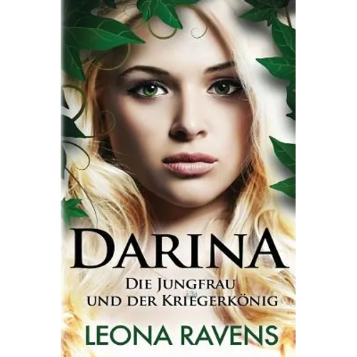 Darina: Die Jungfrau und der Kriegerkönig