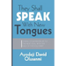 They Shall Speak With New Tongues