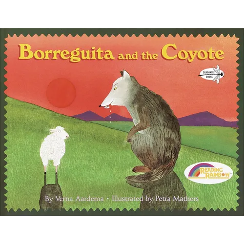 Borreguita and the Coyote: A Tale from Ayutla, Mexico