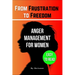 The Anger Management Self-Help Book for Women: From Frustration to Freedom
