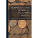 Human Behavior in Extreme Situations; a Study of the Literature and Suggestions for Further Research