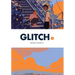 Glitch, Vol. 2
