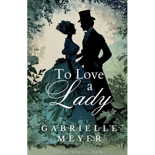 To Love a Lady