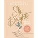 She Delights Bible Study: A Five-Week Journey to Finding Joy in Christ