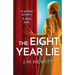 The Eight-Year Lie