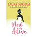 Wed or Alive
