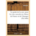 Le guide de la cave, pour les vins, eaux-de-vie, bières de France et de l'étranger