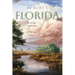 Al Burt's Florida: Snowbirds, Sand Castles, and Self-Rising Crackers