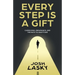 Every Step Is a Gift: Caregiving, Endurance, and the Path to Gratitude
