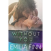 Without You: Scotch and Sammy - Book 2