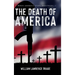 The Death of America: When America Stops Breathing