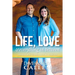 Life, Love & Everything in Between: Learning How to Navigate It All Together