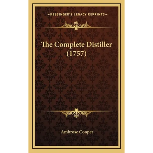 The Complete Distiller (1757)