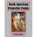 North American Projectile Points