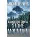 A Dangerous Game on Stone Mountain