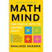 Math Mind: The Simple Path to Loving Math