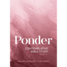 Ponder: Contemplative Bible Study for Year a