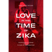 Love in the Time of Zika: Environmental Crisis and the Future of Reproduction