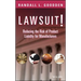 Lawsuit!: Reducing the Risk of Product Liability for Manufacturers