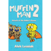 Muffin Man 2: Attack of the Bakers Dozen