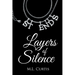 Layers of Silence