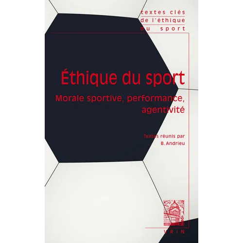 Textes Cles d'Ethique Du Sport