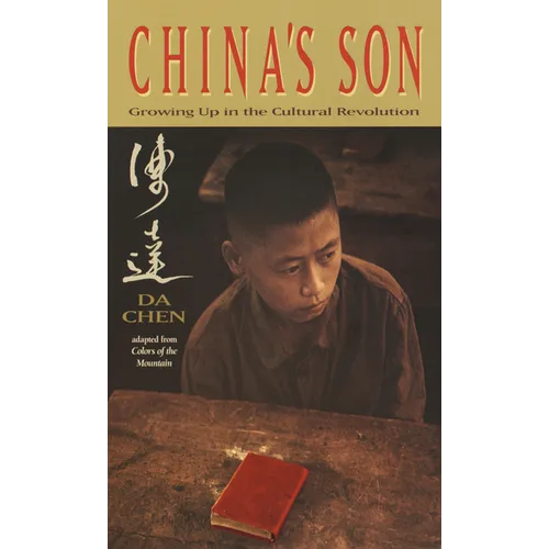 China's Son: Growing Up in the Cultural Revolution