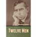 Twelve Men