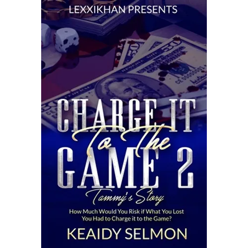 Charge it to the Game 2: Tammy's Story