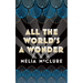 All the World's a Wonder