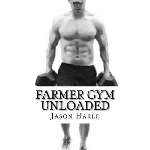 Farmer Gym Unloaded
