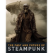 The Past and Future of Steampunk: An Illustrated Journey Through the Art, Invention, and Imagination of Victorian Futurism.