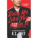 Date Me Like You Mean It