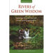 Rivers of Green Wisdom: Exploring Christian and Yogic Earth Centred Spirituality