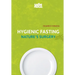 Hygienic Fasting: Nature's Surgery