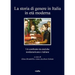 La Storia Di Genere in Italia in Eta Moderna: Un Confronto Tra Storiche Nordamericane E Italiane