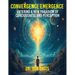 Convergence Emergence: Entering a New Paradigm of Consciousness and Perception