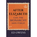 After Elizabeth: Can the Monarchy Save Itself?